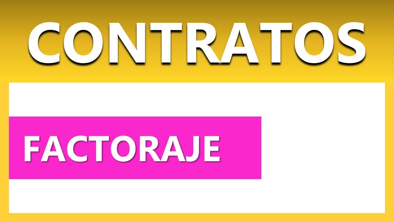 Contrato de Factoraje - YouTube