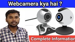 Webcamera ka use | Uses of webcamera |