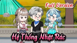 (Full Version) Hệ Thống Nhặt Rác | Gấu Hài Review