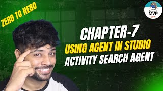 UiPath Zero To Hero Series | Chapter-7 | How to use your Agent in Studio?  | UiAAA