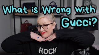 WHY I DON'T BUY GUCCI! I AM A LUXURY BAG ENTHUSIAST! SO WHY DON'T I LIKE GUCCI?