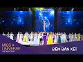 BÁN KẾT HOA HẬU HOÀN VŨ VIỆT NAM 2019 - OFFICIAL FULL HD | MISS UNIVERSE VIETNAM
