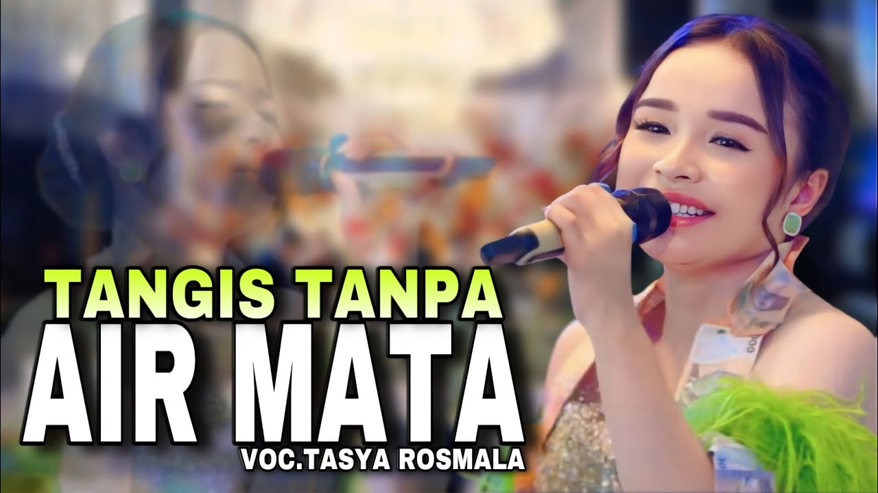 VIRAL DITIKTOK !! TASYA ROSMALA - TANGIS TANPA AIR MATA | LIVE PEMALANG TERBARU
