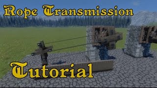 Rope Power transfer -  Medieval Tech Tutorial