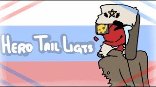 💫Hero Tail Lights-Animation Meme- Countryhumans Former Soviet Republics💫