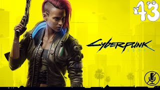 Cyberpunk 2077 - Старый знакомый #43