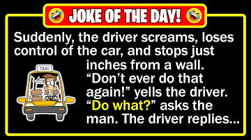 🤣 BEST JOKE OF THE DAY! - A taxi ride takes an unexpected turn... | Funny Dad Jokes