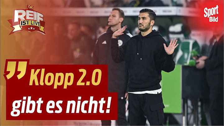 Borussia Dortmund in der Krise: Hat Nuri Sahin die Rückendeckung der BVB-Bosse? | Reif ist Live