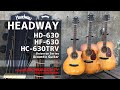 HEADWAY HD-630 / HF-630 / HC-630TRV【商品紹介】アコースティックギター《在庫有・販売可》