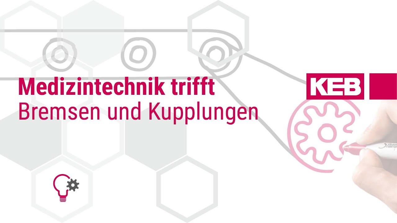 How to... Medizintechnik trifft Bremsen & Kupplungen - KEB Automation