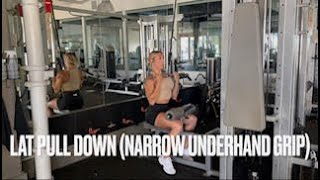 Lat Pulldown Narrow Underhand Grip