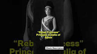 Rebel Princess of Spain😱 #history