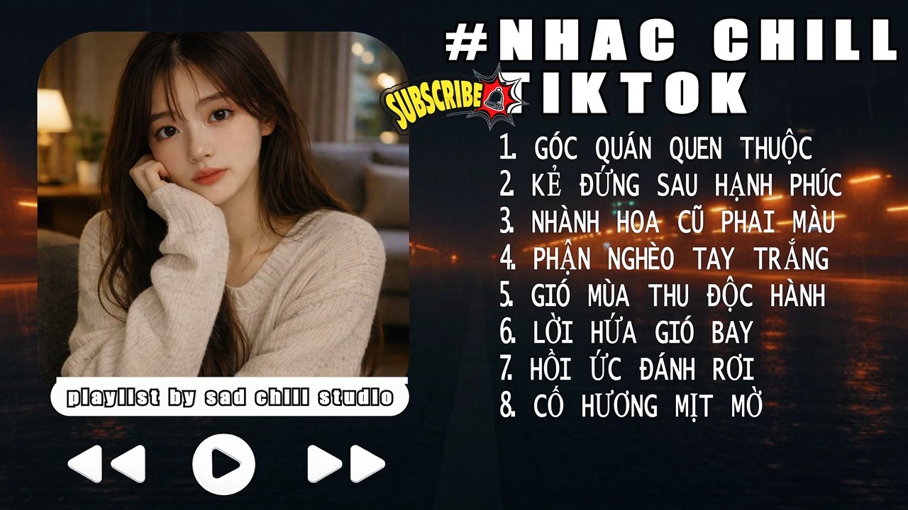 BXH Nhạc Chill TikTok {YEAR} | Lofi Chill Buồn {MOOD} Hay Nhất