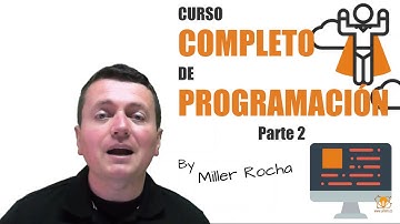 2-00 Programacion desde cero |  Lo que necesitas saber en programación