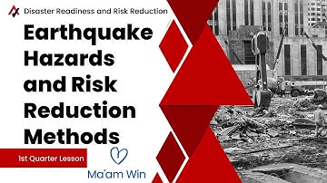 Earthquake Hazards and Risk Reduction Methods ||Disaster Readiness and Risk Reduction|| 1st Quarter