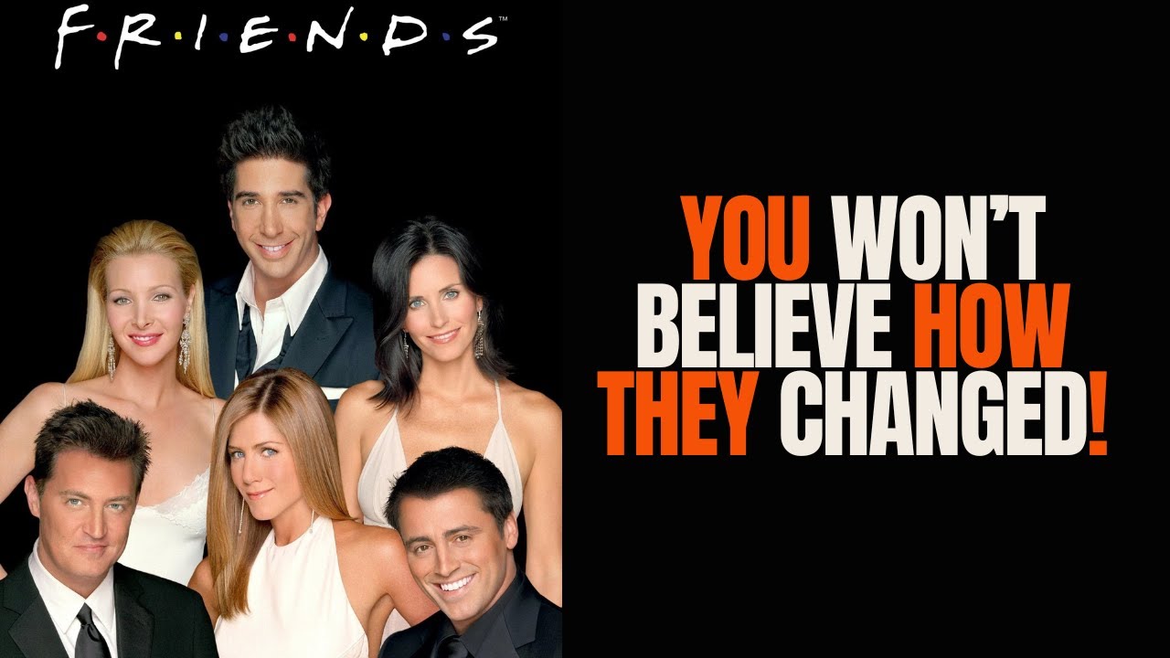 Friends Actors Are Almost Unrecognizable Today!