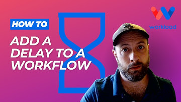 Workflow Building: Using Delays in Workflows