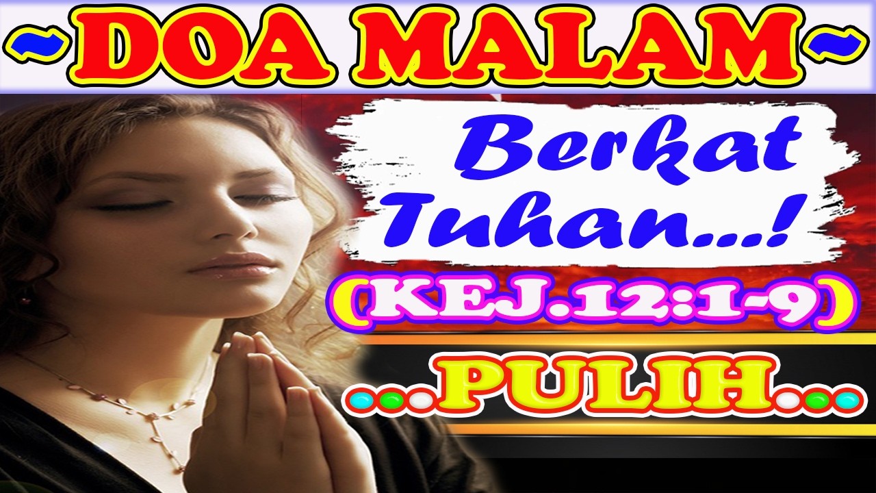 💚🔴💝Renungan Malam, Renungan Malam Kristen Sebelum Tidur, Firman Tuhan Sebelum Tidur