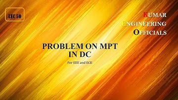 50: Electrical Circuits: Numerical Problems Maximum Power Transfer Theorem with DC Source in Telugu