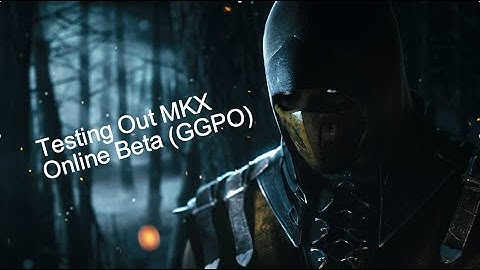 Testing out Mortal Kombat XL online Beta (ggpo)