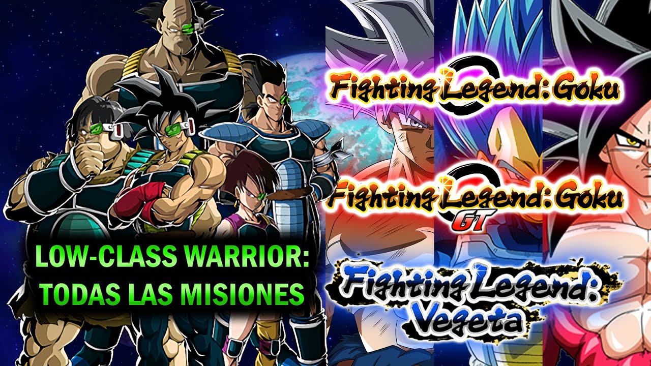 Low Class Warriors Todas las misiones Fighting Legend Goku / Vegeta / Goku GT (DBZ Dokkan