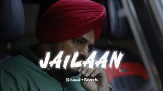 Jailaan // Sidhu Moosewala 🥀🥀( Slowed Reverb ) //😈 Attitude Song Punjabi 🎶