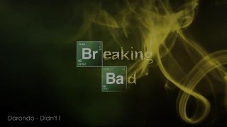 Breaking Bad   Darondo   Didn't I