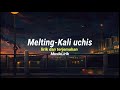 Melting - kali uchis (lirik dan terjemahan) trend foto slide tiktok