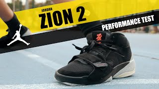 JORDAN ZION 2 - PERFORMANCE TEST | LA ZAPATILLA FORJADA PARA LOS MÁS GRANDES