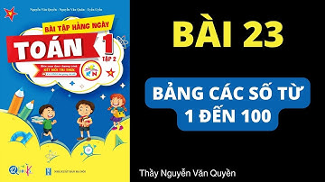 Bài 23 - Bảng các số từ 1 đến 100 | Bài tập hằng ngày | Toán lớp 1 | Kết Nối