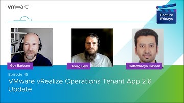 Feature Friday Episode 45  - vRealize Operations Tenant App 2.6 Update