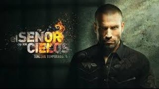 Señor de los Cielos tercera temporada Capítulo 3 28 Señor de los Cielos tercera temporada Capítulo 3 28