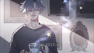 ✾Nightcore - All My Friends (Lyrics)