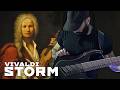 Vivaldi - Storm (The Four Seasons) | METAL REMIX