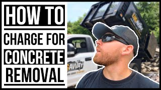 How To Price Concrete Removal Jobs JUNK REMOVAL DAY IN THE LIFE EPISODE 15