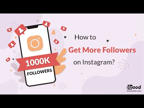 How To get more followers on Instagram
