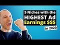 5 Niches with INSANE Earnings from Ads (Over $100 RPM!)