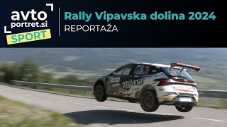 Reportaža - 13. Rally Vipavska dolina 2024 | Avtoportret.si (4K)