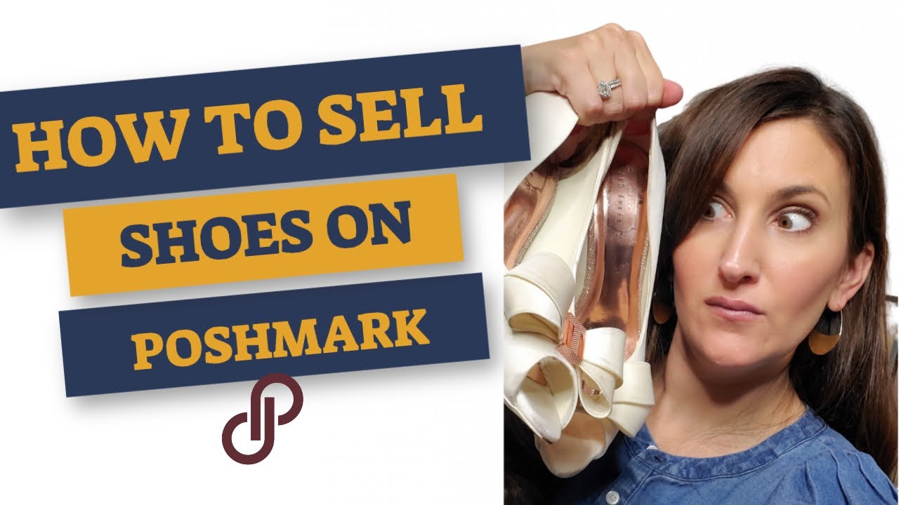 How to Sell on Poshmark How to buy and sell SHOES for big ! YouTube
