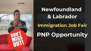 Great PNP Option with job | Newfoundland & Labrador | Canadian Immigration