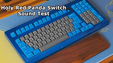Holy Panda Keyboard Sound Test