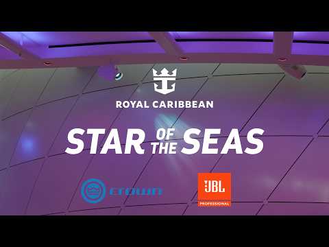 World-Class Acoustics at Sea | Star of the Seas x JBL Professional