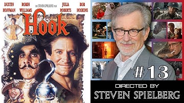 DIRECTED BY STEVEN SPIELBERG | #13 "HOOK" (1991)