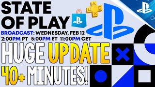 HUGE PlayStation STATE OF PLAY February 2025 UPDATE! 40+ MINUTE Show Confirmed for Tomorrow