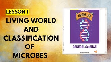 STD8|Science|Lesson1|Living world & classification of microbes|Chetana Grade Me Sci Workbook Que Ans