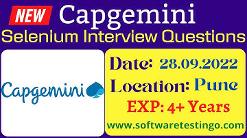 Capgemini Selenium Interview Questions { REAL TIME - 4+ YEAR (Pune Location) }