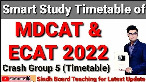 Smart Study Timetable of MDCAT & ECAT 2022