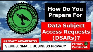How Do You Prepare For Data Subject Access Requests (DSARs)?