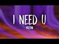 yaeow - I Need U (Lyrics)