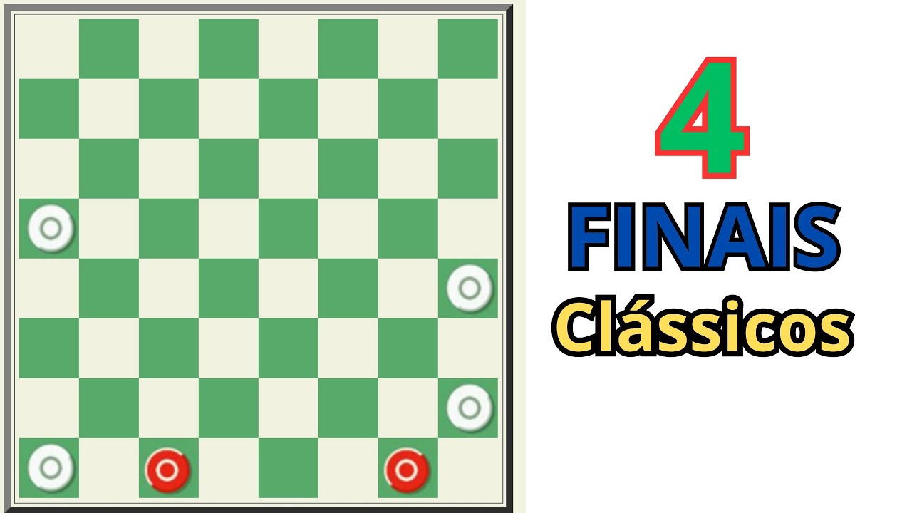 4 Finais clássicos no jogo de damas.